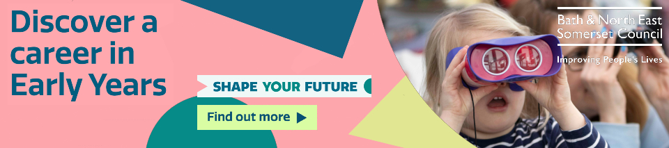 Discover a career in Early Years: Shape Your Future. Find out more